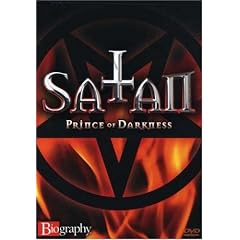 Biography - Satan: Prince of Darkness by 