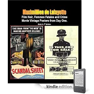 Film Noir, Femmes Fatales and Crime Movie Vintage Posters from Day One. Book 3. 4th Edition. (Hollywood Black & White and Vintage Films Posters)