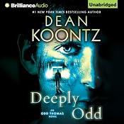 Deeply Odd: Odd Thomas, Book 6 | [Dean Koontz]