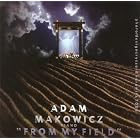 From My Field by Adam Makowicz