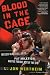 Blood in the Cage: Mixed Martial Arts, Pat Miletich, and the Furious Rise of the UFC