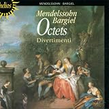 Mendelssohn/Bargiel: Octets