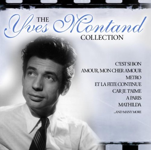 Yves Montand - Yves Montand Collection, The - Zortam Music