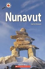 Nunavut (Canada Vu de Pres) (French Edition)