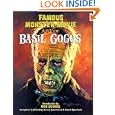 Famous Monster Movie Art of Basil Gogos by Kerry Gammill, J. David Spurlock, and Rob Zombie
