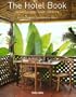 The Hotel Book Great Escapes South America