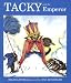 Tacky and the Emperor (Tacky the Penguin)