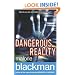 Dangerous Reality