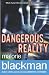 Dangerous Reality