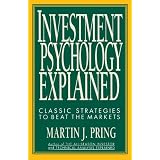 Investment Psychology Explained: Classic Strategies to Beat the Markets