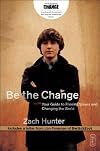 Be the Change: Your Guide to Freeing Slaves and Changing the World (Invert)