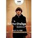Be the Change: Your Guide to Freeing Slaves and Changing the World (Invert)