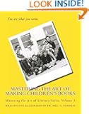 Mastering the Art of Making Children's Books (Mastering the Art of Literacy)