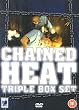 Chained Heat [Triple Box Set] [DVD]