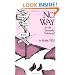 No Way: A Guide for the Spiritually "Advanced"