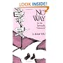 No Way: A Guide for the Spiritually "Advanced"