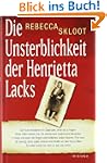 Die Unsterblichkeit der Henrietta Lac...