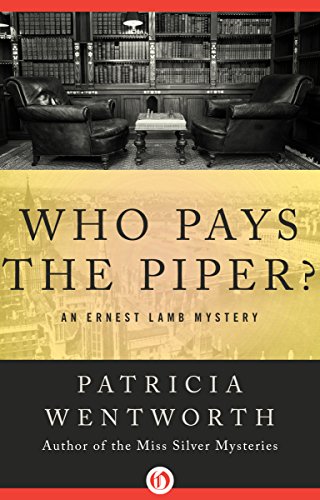 Who Pays the Piper? (The Ernest Lamb Mysteries)