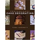 Click here to buy Professional Cake Decorating by  Toba M. Garrett.