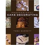 Professional Cake Decorating book cover