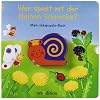 Wer spielt mit der kleinen Schnecke?: Mein Holzpuzzle-Buch
