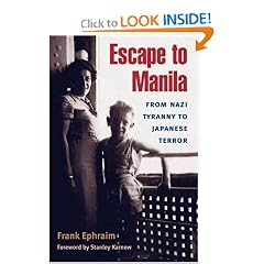 Escape to Manila: FROM NAZI TYRANNY TO JAPANESE TERROR