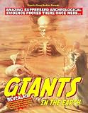 Giants On The Earth: Amazing Suppressed Archeological Evidence Proves They Once Existed