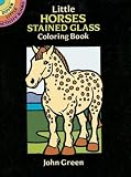 Dover Publishing Little Activity Books: Horses Stained Glass Coloring by Dover Publishing