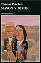 Mason Y Dixon / Mason & Dixon (Spanish Edition)