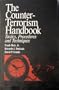 The Counter-Terrorism Handbook: Tactics, Procedures and Techniques (Practical Aspects of Criminal & Forensic Investigations)