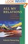 All My Relations: An Anthology of Contemporary Canadian Native Fiction