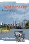 Wild in the City: Exploring the Inter...