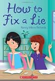 How to Fix a Lie