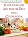 Books : Rheumatoid Arthritis Diet and Cookbook