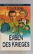 Erben des Krieges, Bd 1