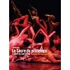 Stravinsky: Le Sacre du Printemps - Ballets by Uwe Scholz