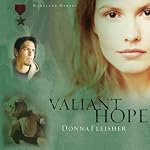 Valiant Hope: Homeland Heroes Series | Donna Fleisher