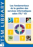 Foundations of IT Service Management V3 (French Edition) (ITSM Library)