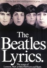 The Beatles Lyrics: The Songs of Lennon, McCartney, Harrison and Starr