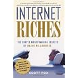 Internet Riches: The Simple Money-making Secrets of Online Millionaires