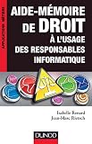 Livre pas cher Travail : Aide-mémoire de droit à lusage des responsables informatique