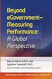 Beyond eGovernment - Measuring Performance: A Global Persespective