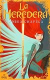 Heredera, La (Spanish Edition)