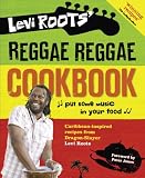 Levi Roots Reggae Reggae Cookbook