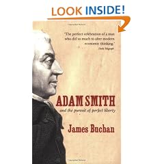 Adam Smith: and the Pursuit of Perfect Liberty