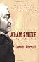 Adam Smith: and the Pursuit of Perfect Liberty