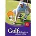 Golf - Fokussieren auf den Schlag: Das Arbeitsbuch mit dem 9-Tage-Programm. Mit �bungen und Score-Analysen auf CD-ROM
