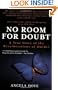 No Room for Doubt