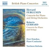 Ferguson: Concerto for Piano and String Orchestra; Gerhard: Concerto for Piano and Strings