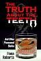 The Truth About The Teeth and other Paranormal Stories.